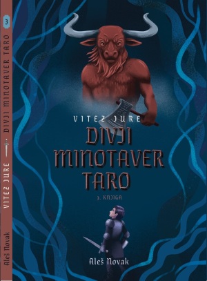 VITEZ JURE - DIVJI MINOTAVER TARO